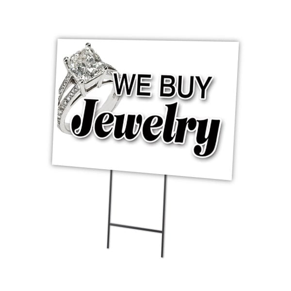 We Buy Jewelry Yard Sign & Stake outdoor plastic coroplast window, C-1824-DS-We Buy Jewelry